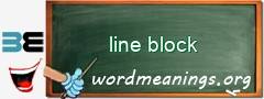 WordMeaning blackboard for line block